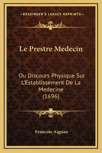 Le Prestre Medecin