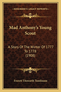 Mad Anthony's Young Scout