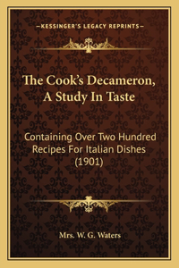 Cook's Decameron, A Study In Taste