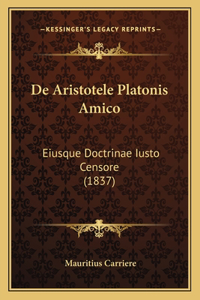 De Aristotele Platonis Amico