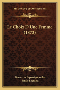 Choix D'Une Femme (1872)