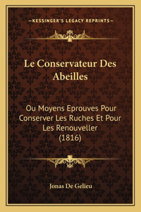 Le Conservateur Des Abeilles