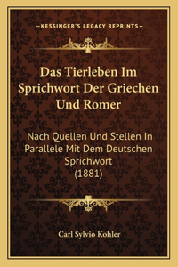 Das Tierleben Im Sprichwort Der Griechen Und Romer