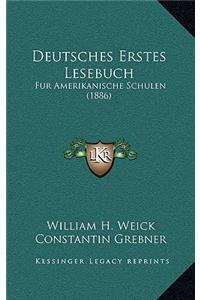 Deutsches Erstes Lesebuch