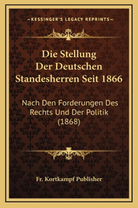 Die Stellung Der Deutschen Standesherren Seit 1866