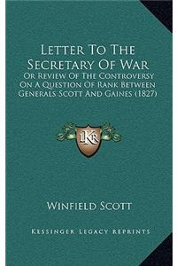 Letter To The Secretary Of War