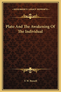 Plato And The Awakening Of The Individual