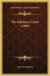 The Isthmian Canal (1909)