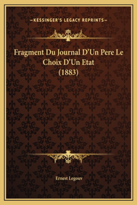 Fragment Du Journal D'Un Pere Le Choix D'Un Etat (1883)