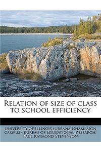 Relation of Size of Class to School Efficiency