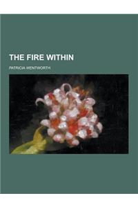 The Fire Within