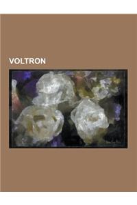 Voltron: Albegas, Armored Fleet Dairugger XV, Beast King Golion, List of Voltron Characters, List of Voltron Episodes, List of