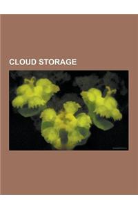 Cloud Storage: Streaming Media, Data Center, Mobileme, Comparison of Video Hosting Services, Dropbox, Carbonite, Rackspace Cloud, Ovi