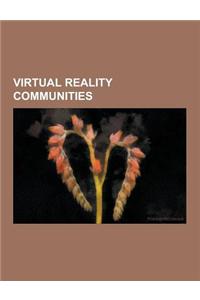 Virtual Reality Communities