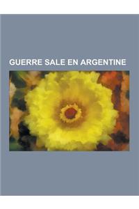 Guerre Sale En Argentine
