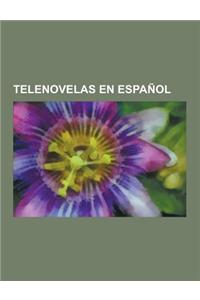 Telenovelas En Espanol