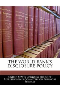 World Bank's Disclosure Policy