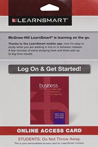 Learnsmart Access Card for Business: Connecting Principles to Practice