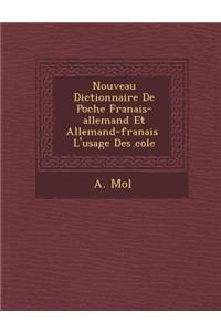 Nouveau Dictionnaire De Poche Fran�ais-allemand Et Allemand-fran�ais � L'usage Des �cole