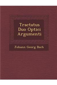 Tractatus Duo Optici Argumenti