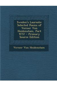 Sweden's Laureate: Selected Poems of Verner Von Heidenstam, Part 9757