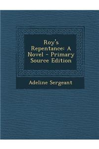 Roy's Repentance