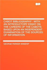 Cabot Bibliography