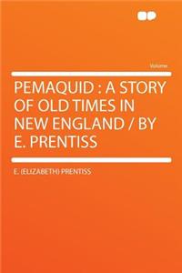 Pemaquid