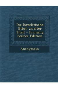 Die Israelitische Bibel