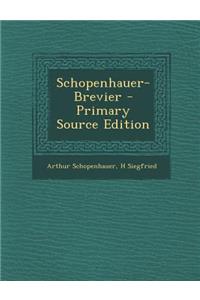 Schopenhauer-Brevier - Primary Source Edition