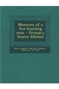 Memoirs of a Fox-Hunting Man