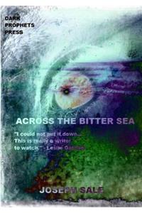 Across the Bitter Sea