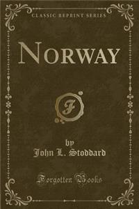 Norway (Classic Reprint)