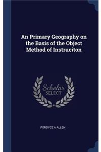 An Primary Geography on the Basis of the Object Method of Instruciton