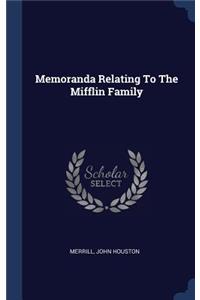 Memoranda Relating To The Mifflin Family