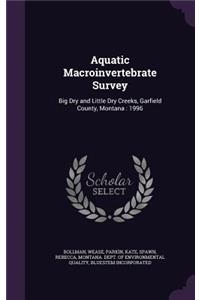 Aquatic Macroinvertebrate Survey