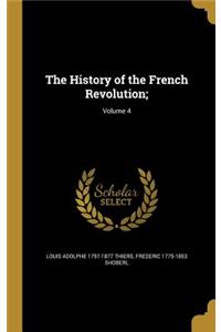 History of the French Revolution;; Volume 4