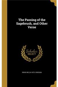 Passing of the Sagebrush, and Other Verse