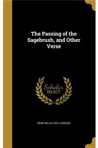 Passing of the Sagebrush, and Other Verse