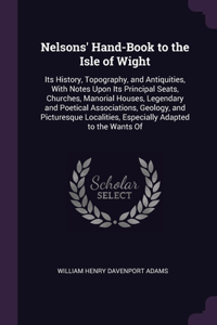 Nelsons' Hand-Book to the Isle of Wight
