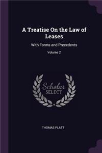 A Treatise On the Law of Leases
