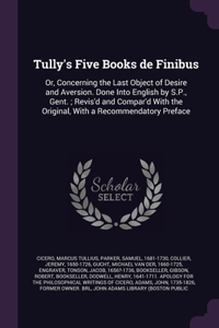 Tully's Five Books de Finibus