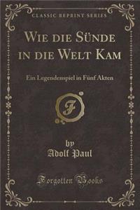 Wie Die Sünde in Die Welt Kam
