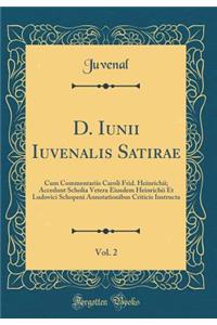 D. Iunii Iuvenalis Satirae, Vol. 2