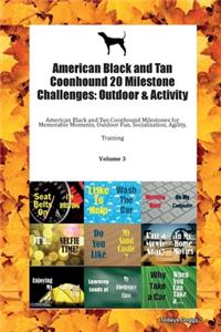 American Black and Tan Coonhound 20 Milestone Challenges