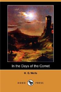In the Days of the Comet (Dodo Press)
