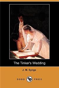 Tinker's Wedding (Dodo Press)