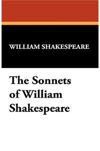 The Sonnets of William Shakespeare