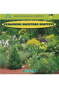 Examining Backyard Habitats