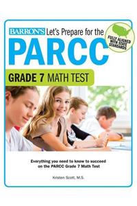Let's Prepare for the PARCC Grade 7 Math Test